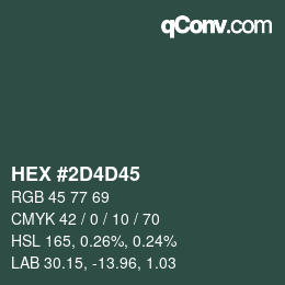 Color code: HEX #2D4D45 | qconv.com