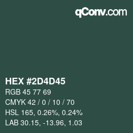 カラーコード: HEX #2D4D45 | qconv.com