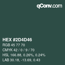 カラーコード: HEX #2D4D46 | qconv.com