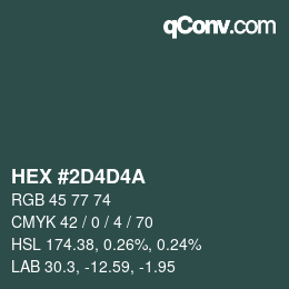 Color code: HEX #2D4D4A | qconv.com