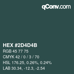 Color code: HEX #2D4D4B | qconv.com