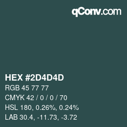 Farbcode: HEX #2D4D4D | qconv.com