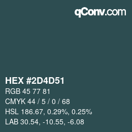 Color code: HEX #2D4D51 | qconv.com