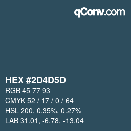 カラーコード: HEX #2D4D5D | qconv.com