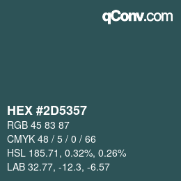 Color code: HEX #2D5357 | qconv.com