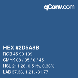 カラーコード: HEX #2D5A8B | qconv.com