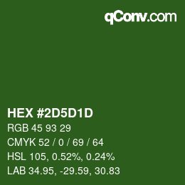 カラーコード: HEX #2D5D1D | qconv.com