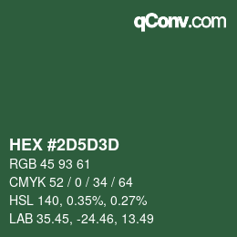 Color code: HEX #2D5D3D | qconv.com