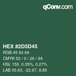 カラーコード: HEX #2D5D45 | qconv.com