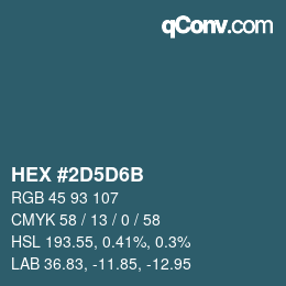 カラーコード: HEX #2D5D6B | qconv.com