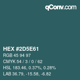Color code: HEX #2D5E61 | qconv.com