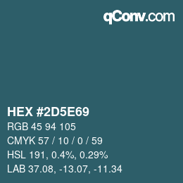 カラーコード: HEX #2D5E69 | qconv.com