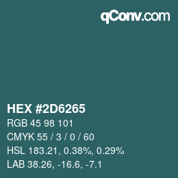 カラーコード: HEX #2D6265 | qconv.com
