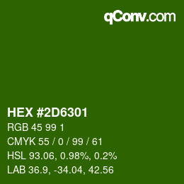 カラーコード: HEX #2D6301 | qconv.com