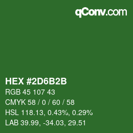 カラーコード: HEX #2D6B2B | qconv.com