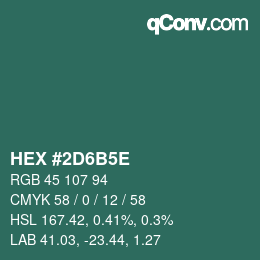 カラーコード: HEX #2D6B5E | qconv.com