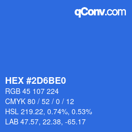 カラーコード: HEX #2D6BE0 | qconv.com