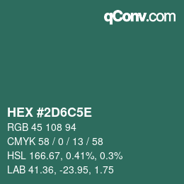 Code couleur: HEX #2D6C5E | qconv.com
