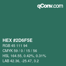 カラーコード: HEX #2D6F5E | qconv.com
