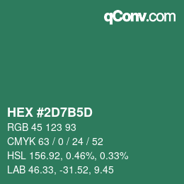 颜色代码: HEX #2D7B5D | qconv.com