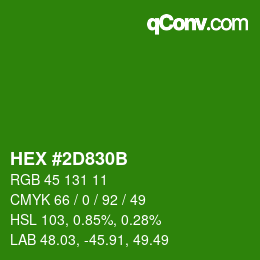 カラーコード: HEX #2D830B | qconv.com