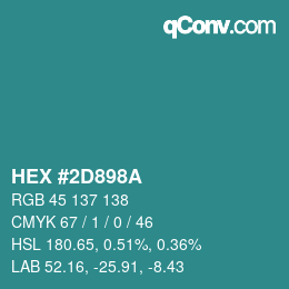 Color code: HEX #2D898A | qconv.com