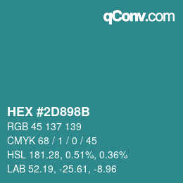Color code: HEX #2D898B | qconv.com