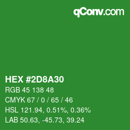 颜色代码: HEX #2D8A30 | qconv.com