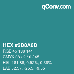 カラーコード: HEX #2D8A8D | qconv.com