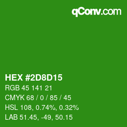 カラーコード: HEX #2D8D15 | qconv.com