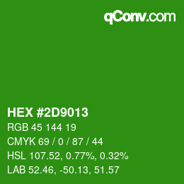 カラーコード: HEX #2D9013 | qconv.com