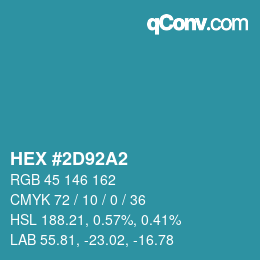 カラーコード: HEX #2D92A2 | qconv.com