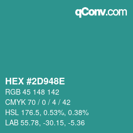 Color code: HEX #2D948E | qconv.com