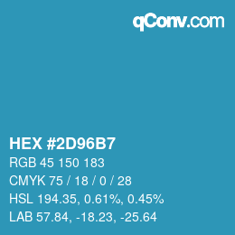 カラーコード: HEX #2D96B7 | qconv.com