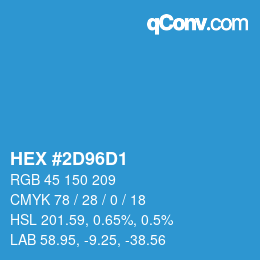 カラーコード: HEX #2D96D1 | qconv.com