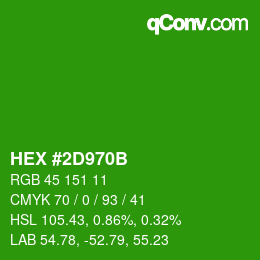 カラーコード: HEX #2D970B | qconv.com