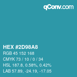 カラーコード: HEX #2D98A8 | qconv.com