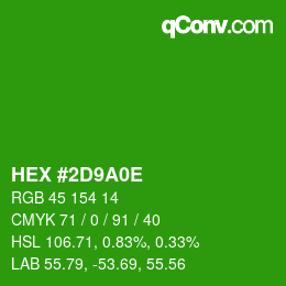 カラーコード: HEX #2D9A0E | qconv.com