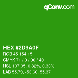 Color code: HEX #2D9A0F | qconv.com