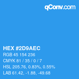 カラーコード: HEX #2D9AEC | qconv.com