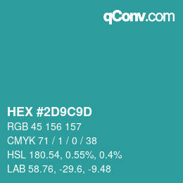 カラーコード: HEX #2D9C9D | qconv.com