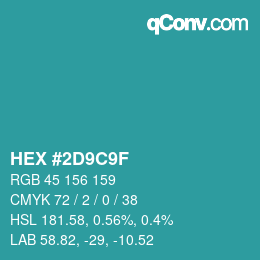 カラーコード: HEX #2D9C9F | qconv.com