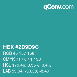 Farbcode: HEX #2D9D9C | qconv.com