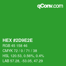 Color code: HEX #2D9E2E | qconv.com