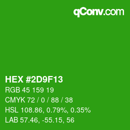 カラーコード: HEX #2D9F13 | qconv.com