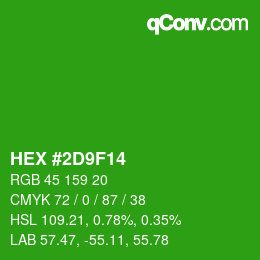 カラーコード: HEX #2D9F14 | qconv.com