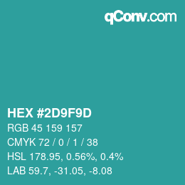 颜色代码: HEX #2D9F9D | qconv.com