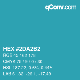 カラーコード: HEX #2DA2B2 | qconv.com