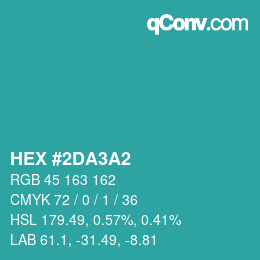 カラーコード: HEX #2DA3A2 | qconv.com