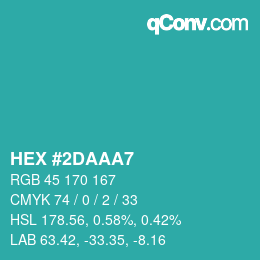 カラーコード: HEX #2DAAA7 | qconv.com